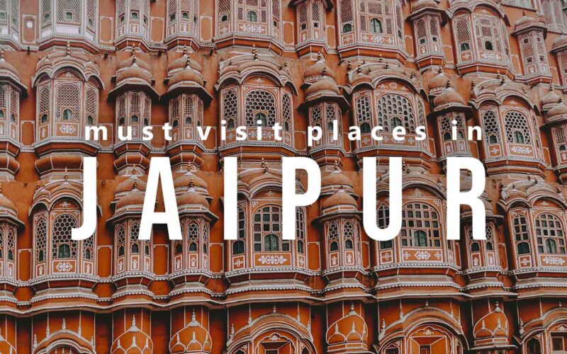 Which are the 10 best places to visit in Jaipur? - Letsdiskuss