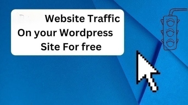 How can I Get Free Traffic in Wordpress Site? -Letsdiskuss.com