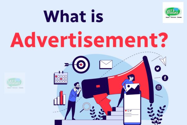 What is Advertising? - Letsdiskuss