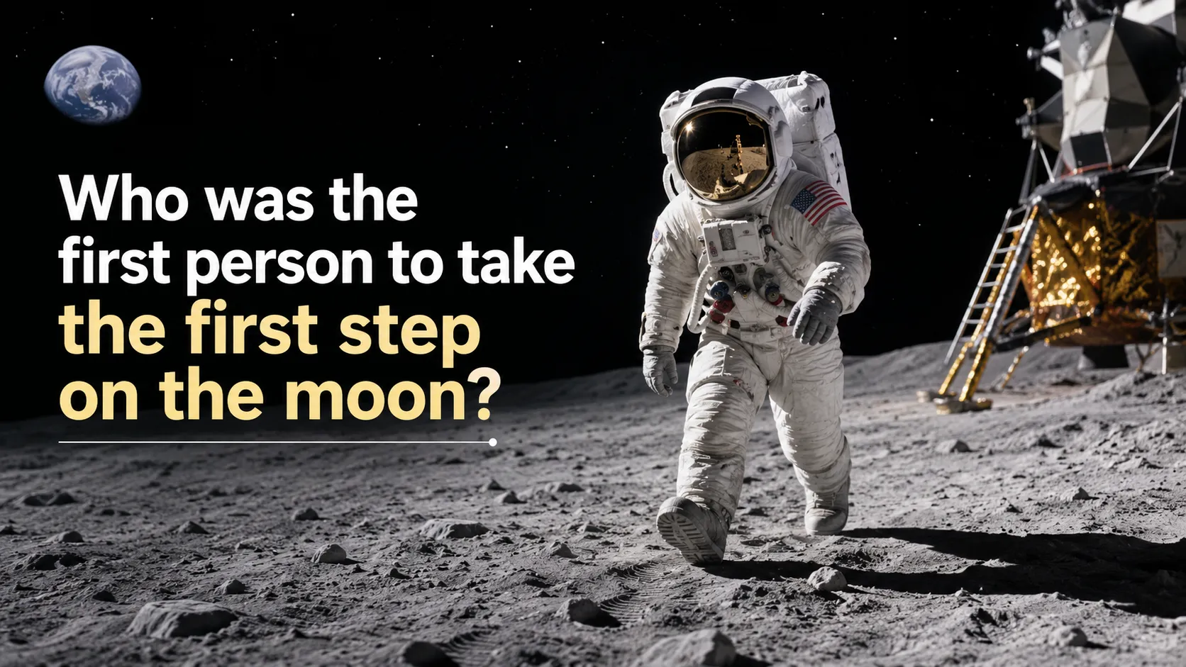 Who was the first person to take the first step on the moon?