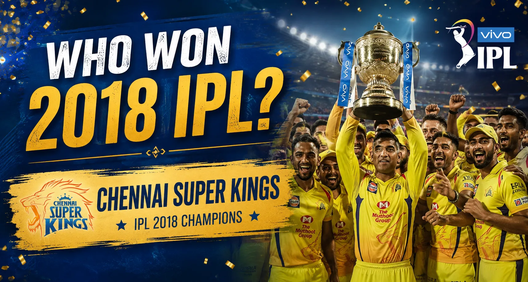 Who won 2018 IPL?