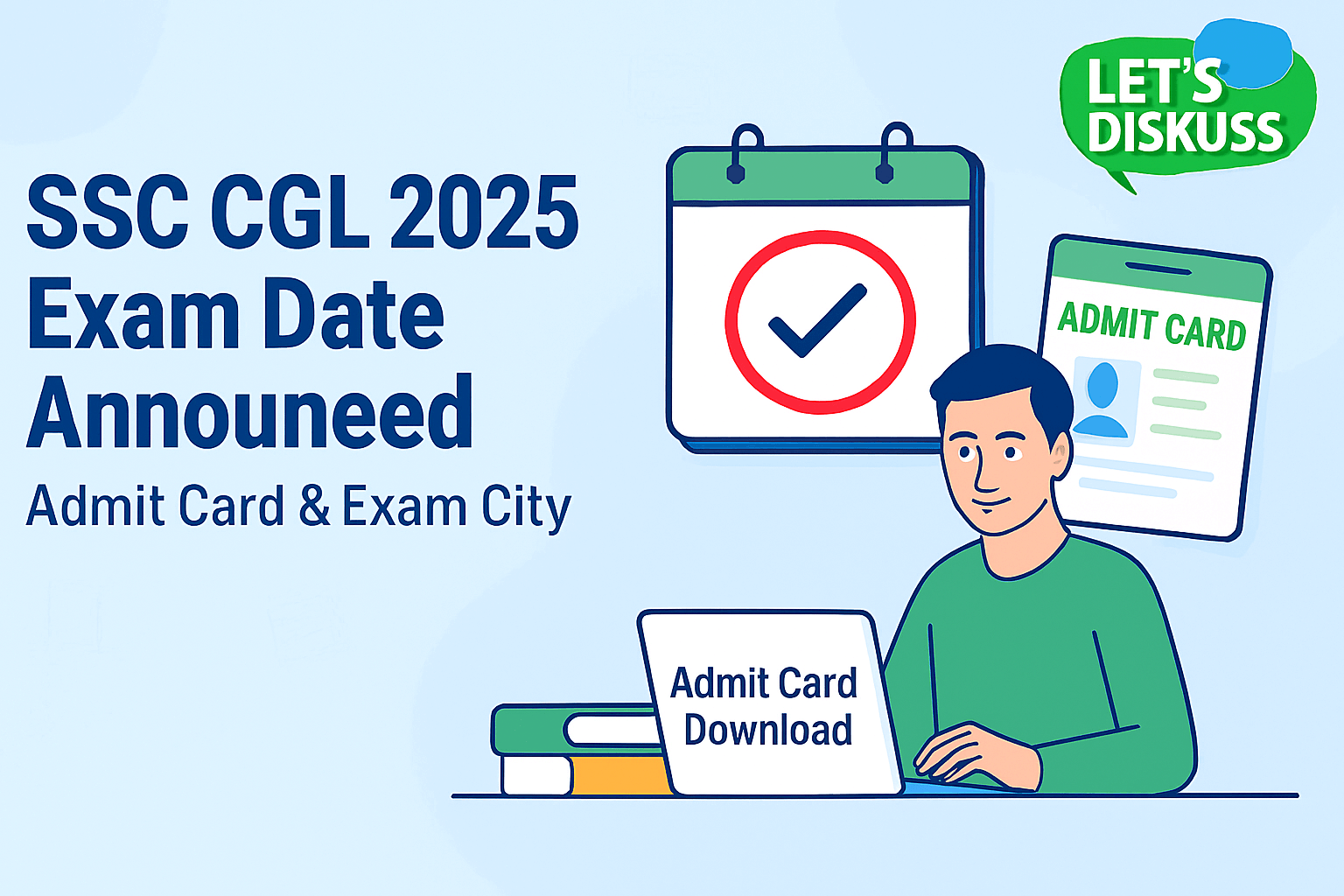 SSC CGL 2025 Exam Date Announced | Admit Card & Exam City